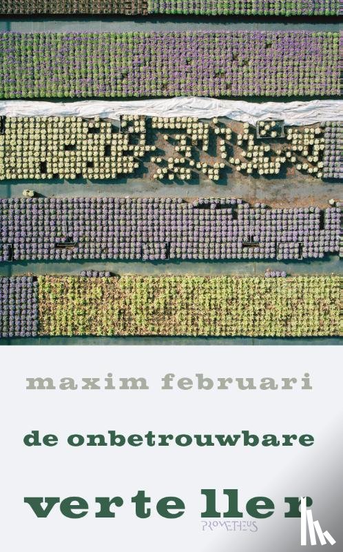 Februari, Maxim - De onbetrouwbare verteller