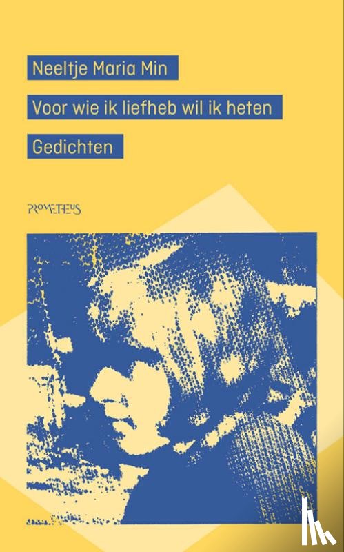 Min, Neeltje Maria - Voor wie ik liefheb wil ik heten
