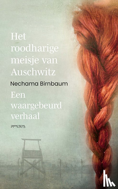 Birnbaum, Nechama - Het roodharige meisje van Auschwitz