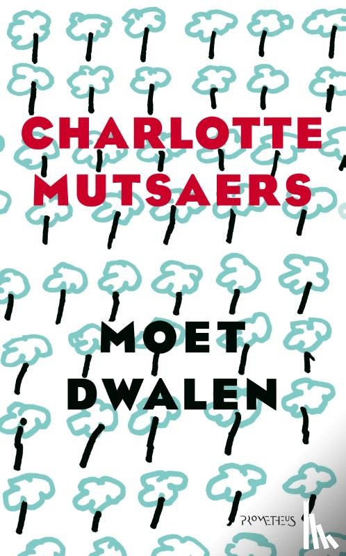 Mutsaers, Charlotte - Moet dwalen