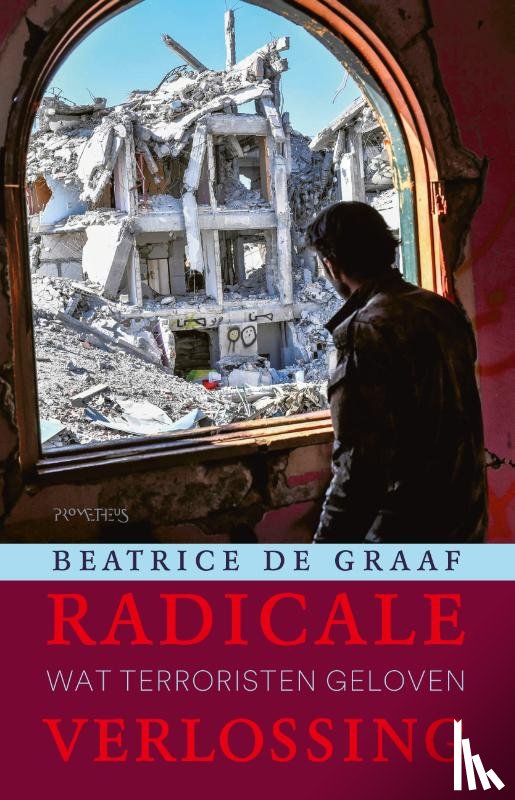 Graaf, Beatrice de - Radicale verlossing