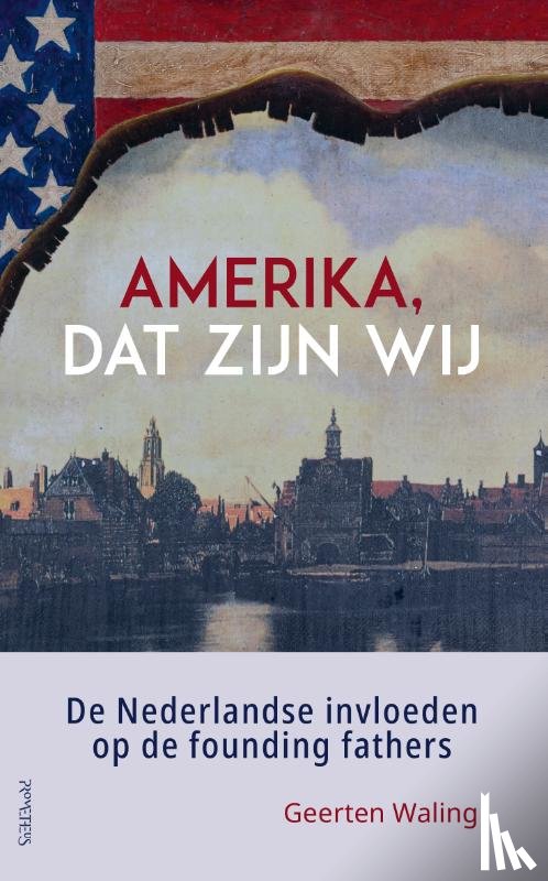 Waling, Geerten - Amerika, dat zijn wij