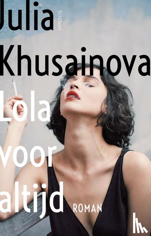Khusainova, Julia - Lola voor altijd