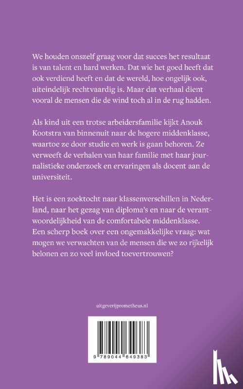 Kootstra, Anouk - Wat hebben we het goed (voor onszelf geregeld)