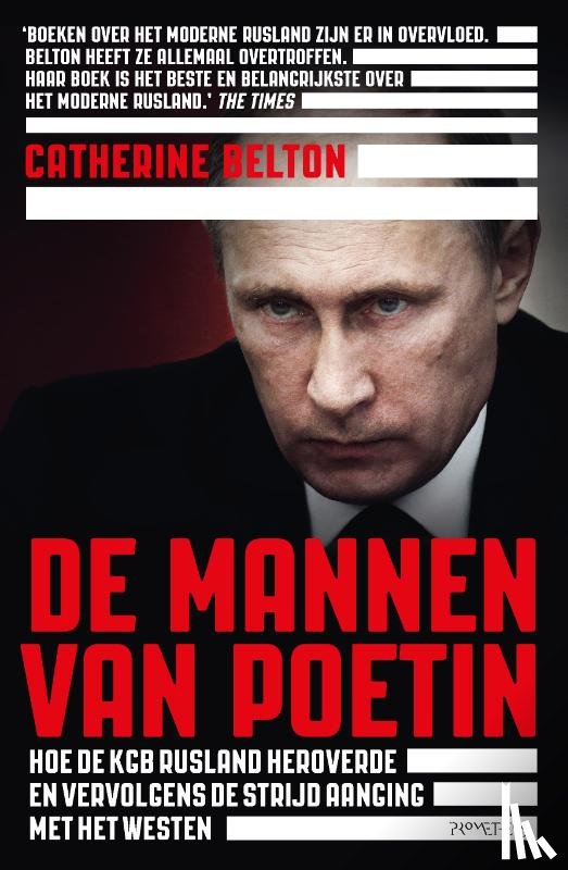 Belton, Catherine - De mannen van Poetin