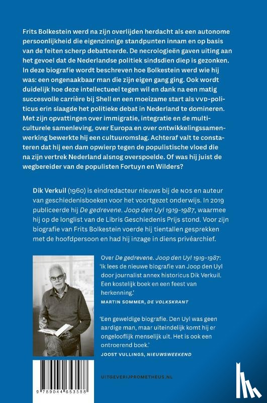 Verkuil, Dik - De ongenaakbare Bolkestein (1933-2025)