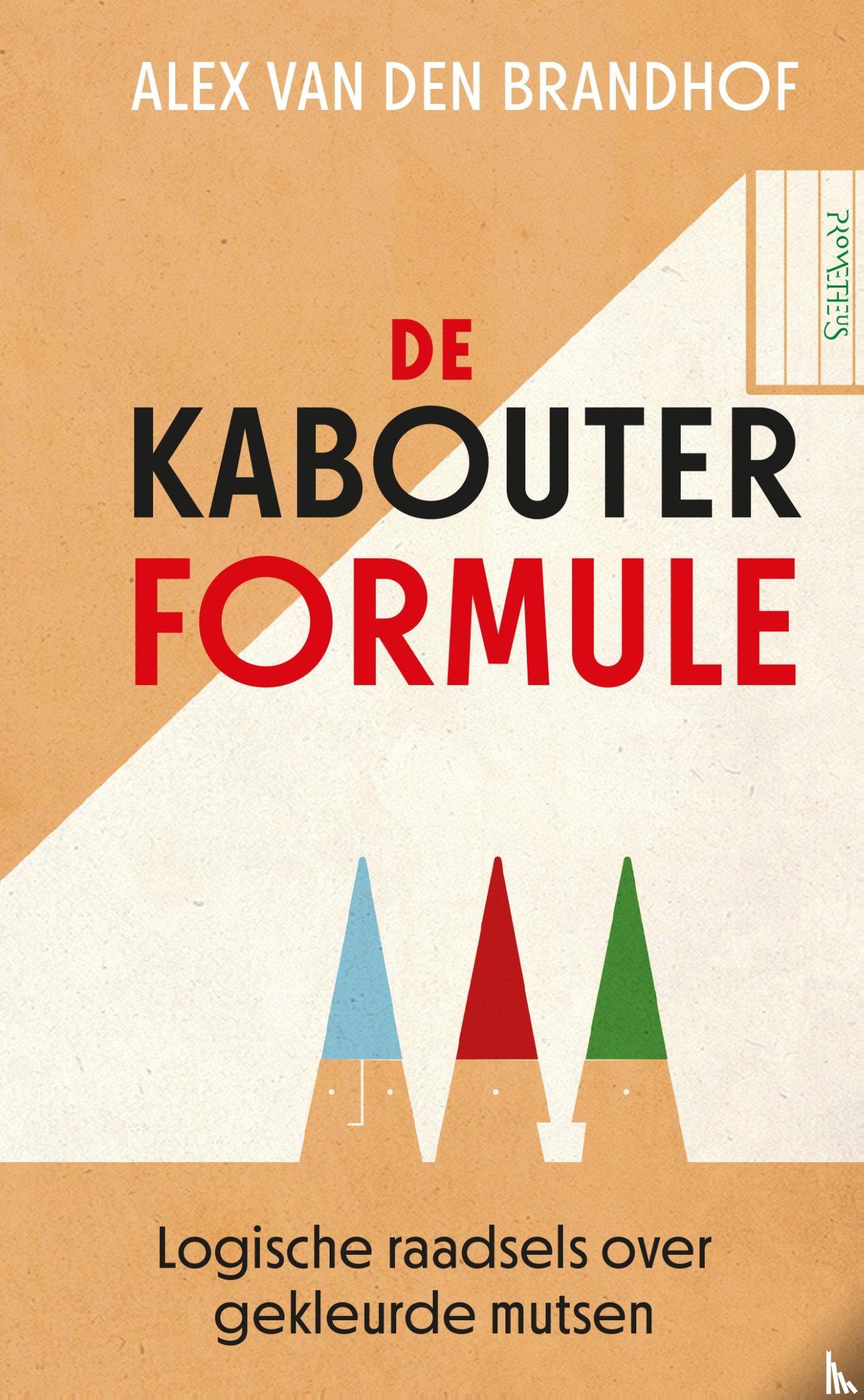 Brandhof, Alex van den - De Kabouterformule