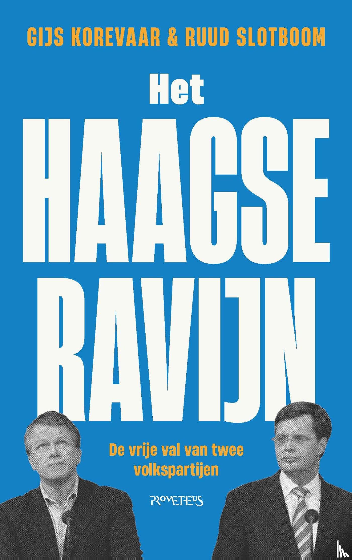Korevaar, Gijs, Slotboom, Ruud - Het Haagse ravijn