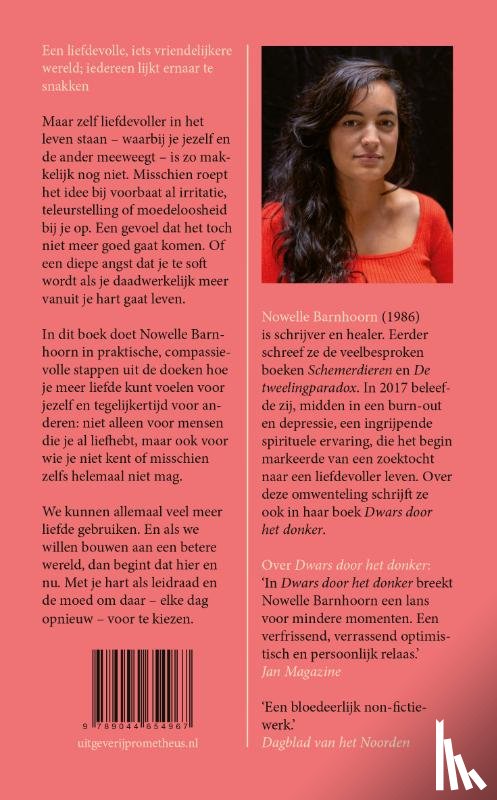 Barnhoorn, Nowelle - De moed om lief te hebben