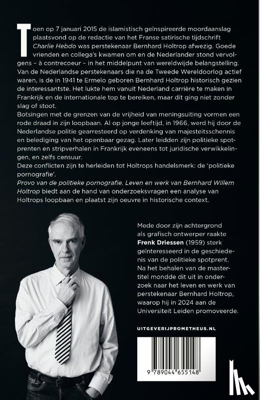 Driessen, Frenk - Provo van de politieke pornografie