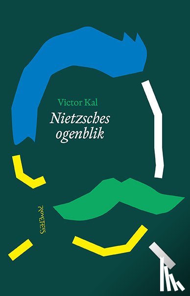 Kal, Victor - Nietzsches ogenblik