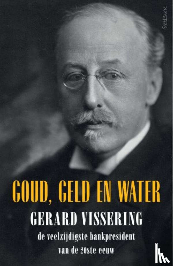 Vissering, Gerard - Goud, geld en water