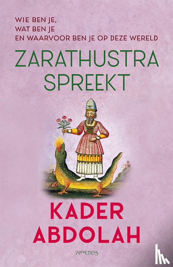 Abdolah, Kader - Zarathustra spreekt