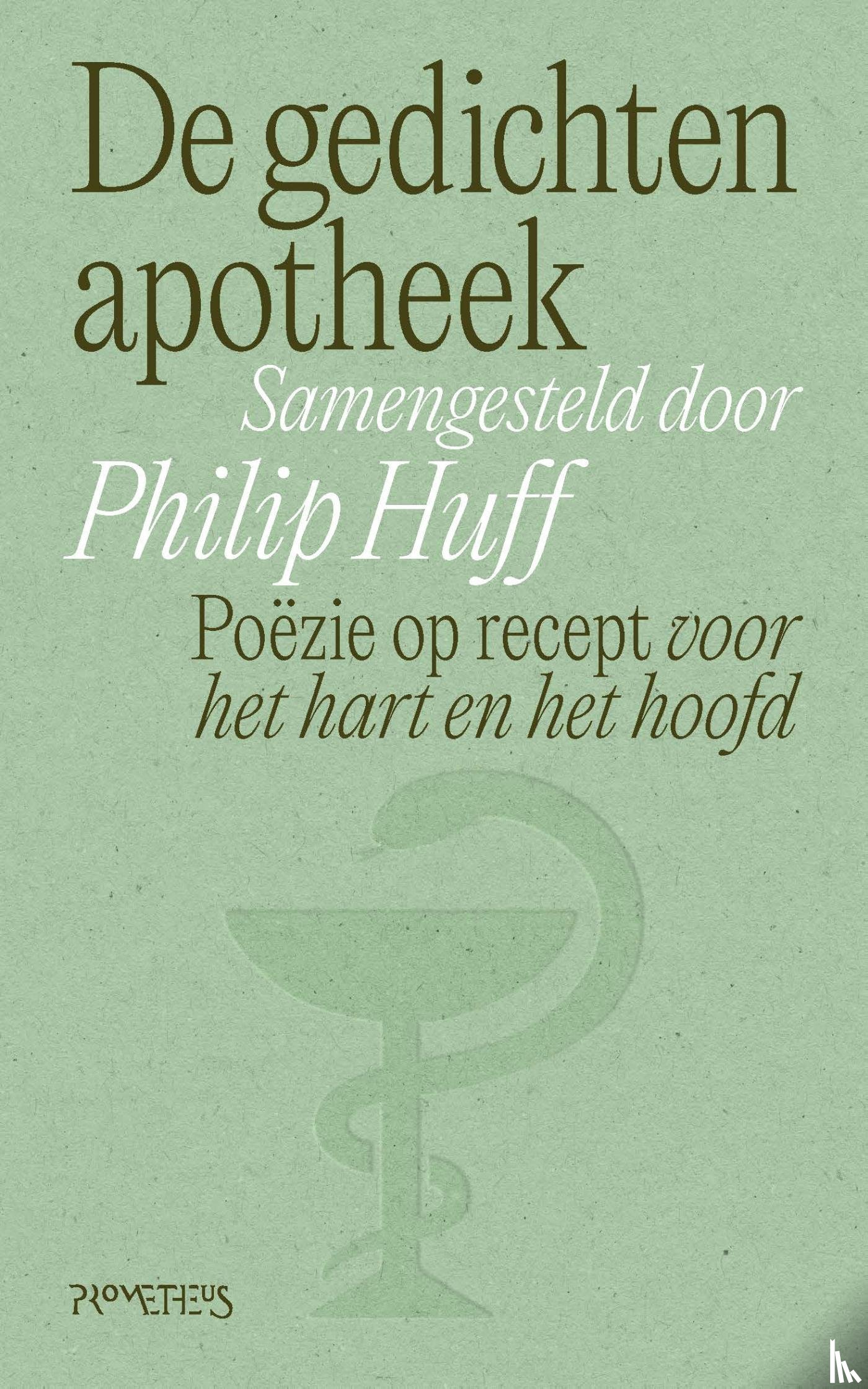 Huff, Philip - De gedichtenapotheek