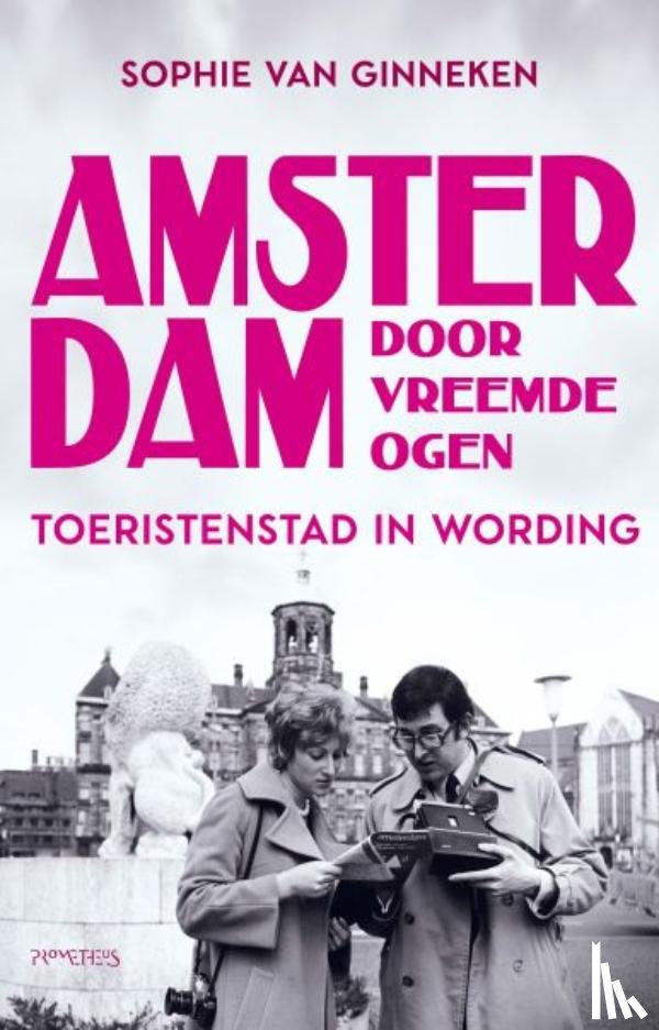 Ginneken, Sophie van - Amsterdam door vreemde ogen