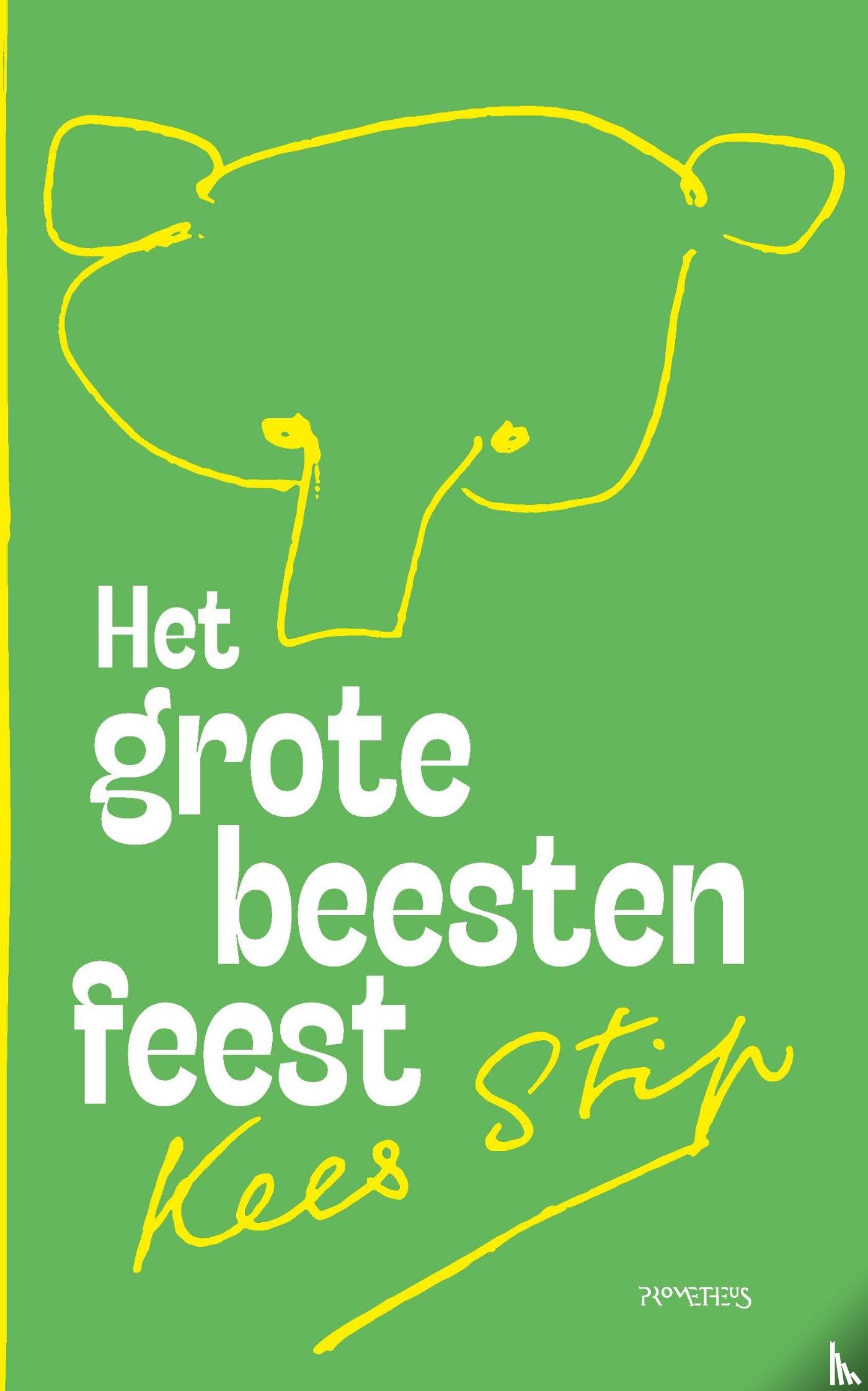 Stip, Kees - Het grote beestenfeest