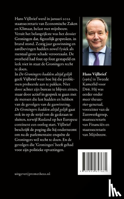 Vijlbrief, Hans - De Groningers hadden altijd gelijk