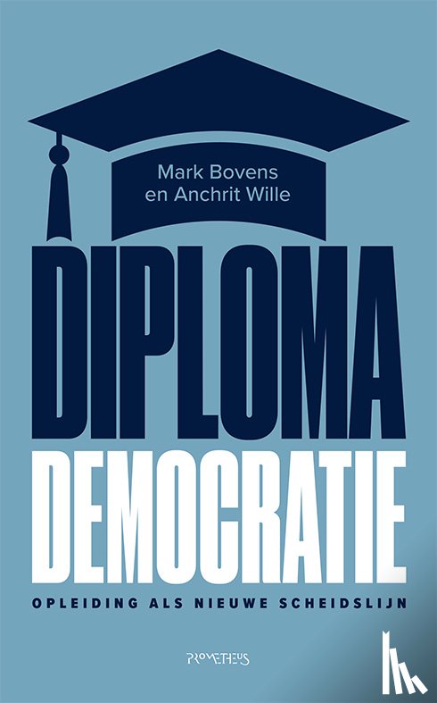 Bovens, Mark, Wille, Anchrit - Diplomademocratie