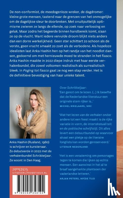 Hashin, Anka - Poging tot fiasco