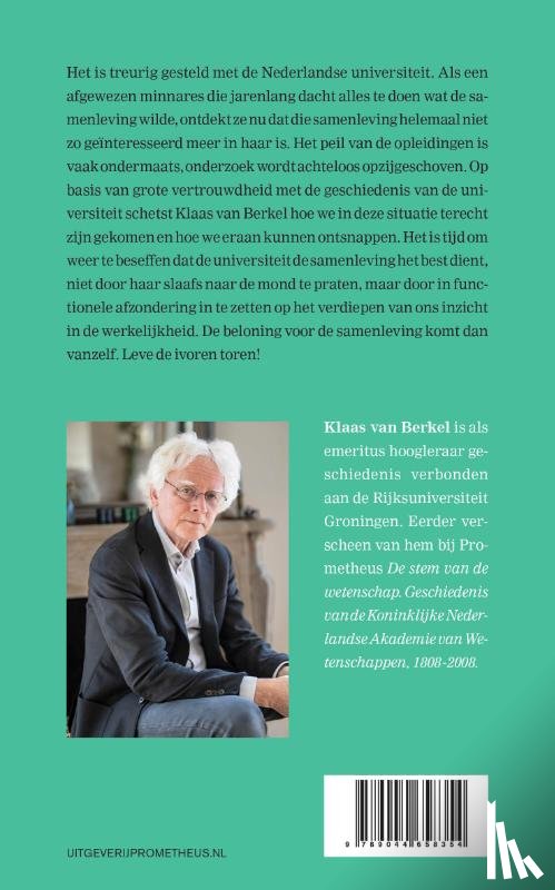 Berkel, Klaas van - Leve de ivoren toren