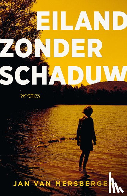 Mersbergen, Jan van - Eiland zonder schaduw
