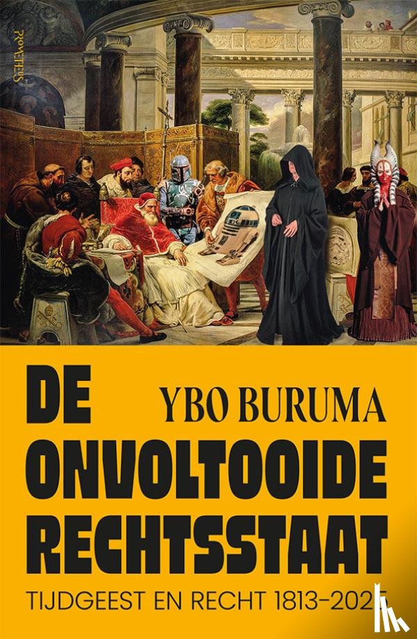 Buruma, Ybo - De onvoltooide rechtsstaat