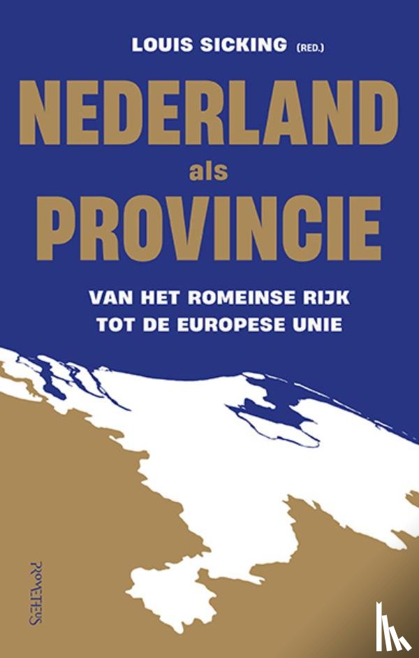 Sicking, Louis - Nederland als provincie