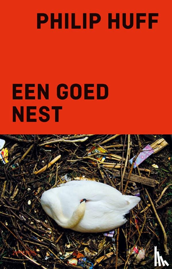 Huff, Philip - Een goed nest