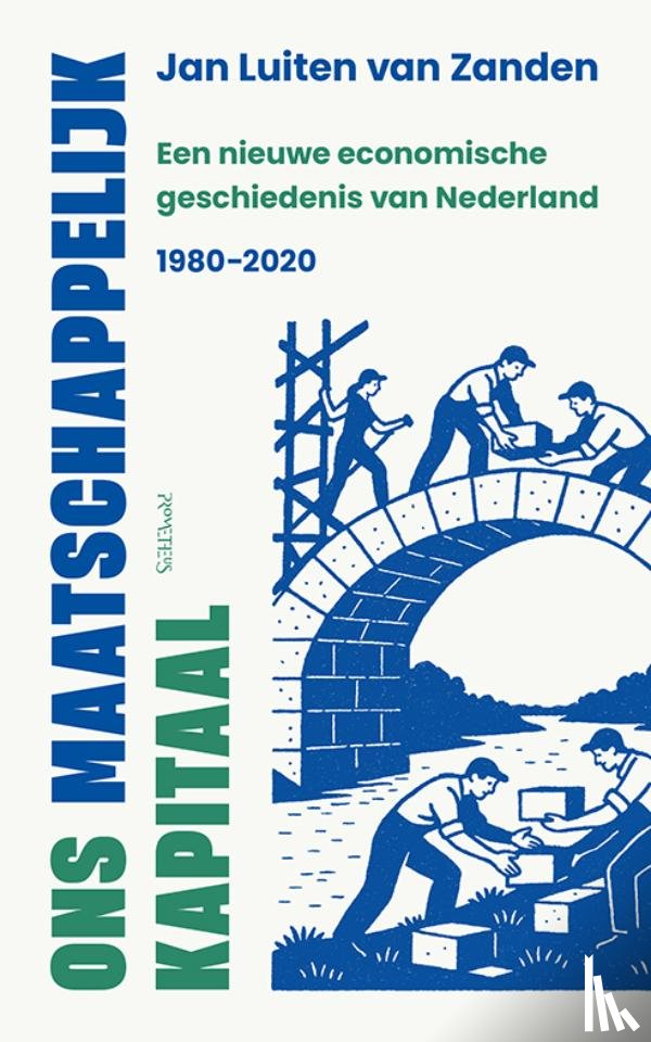 Zanden, Jan Luiten van - Ons maatschappelijk kapitaal