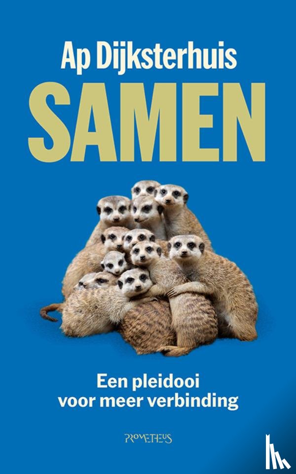 Dijksterhuis, Ap - Naar een nieuw samen
