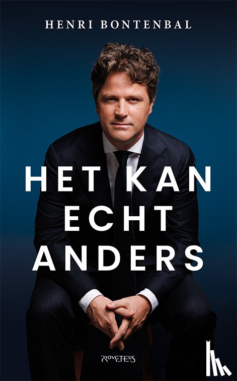 Bontenbal, Henri - Het kan echt anders