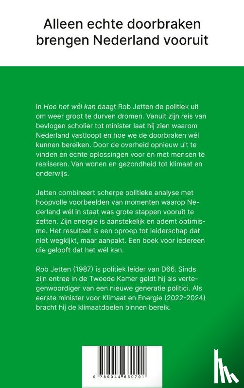 Jetten, Rob - Hoe het wél kan