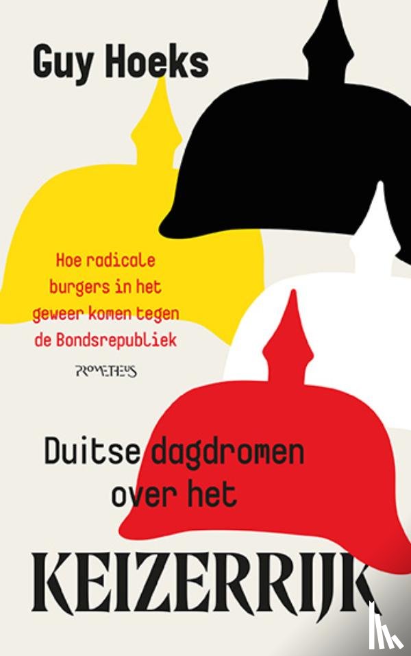 Hoeks, Guy - Duitse dagdromen over het keizerrijk
