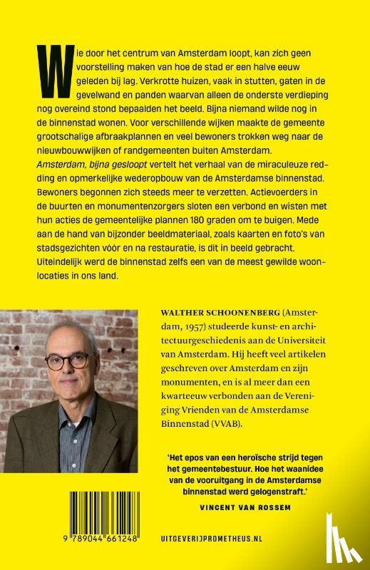 Schoonenberg, Walther - Amsterdam, bijna gesloopt