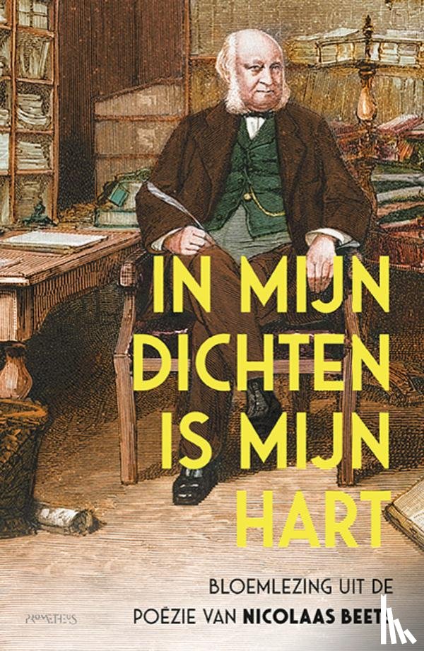 Beets, Nicolaas - In mijn dichten is mijn hart