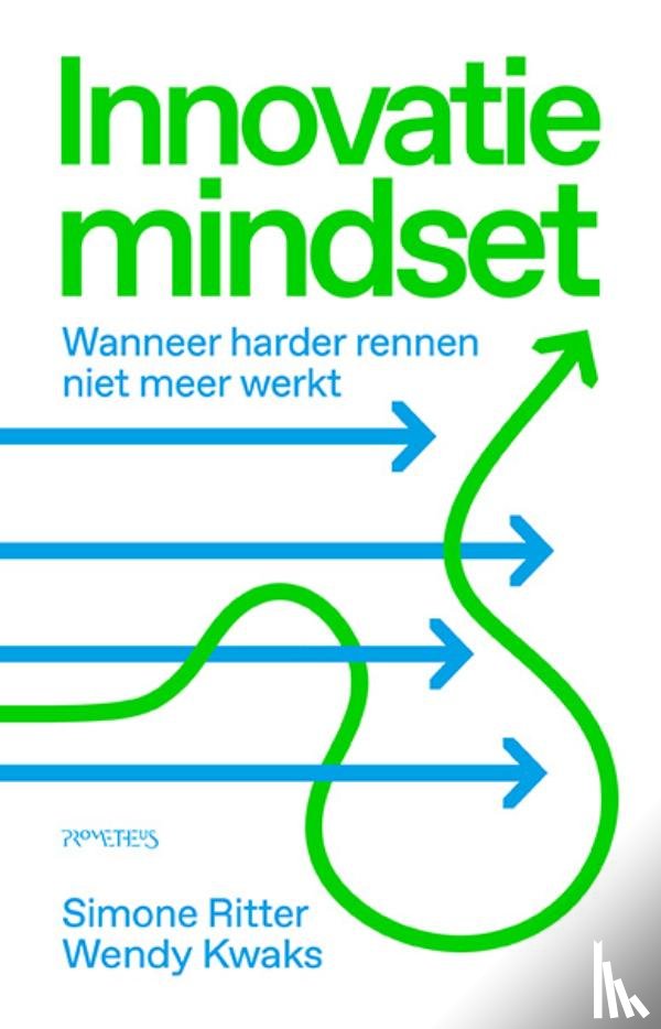 Ritter, Simone, Kwaks, Wendy - Innovatiemindset
