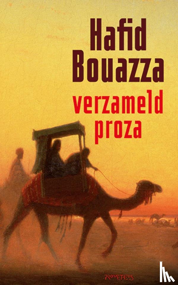Bouazza, Hafid - Verzameld proza