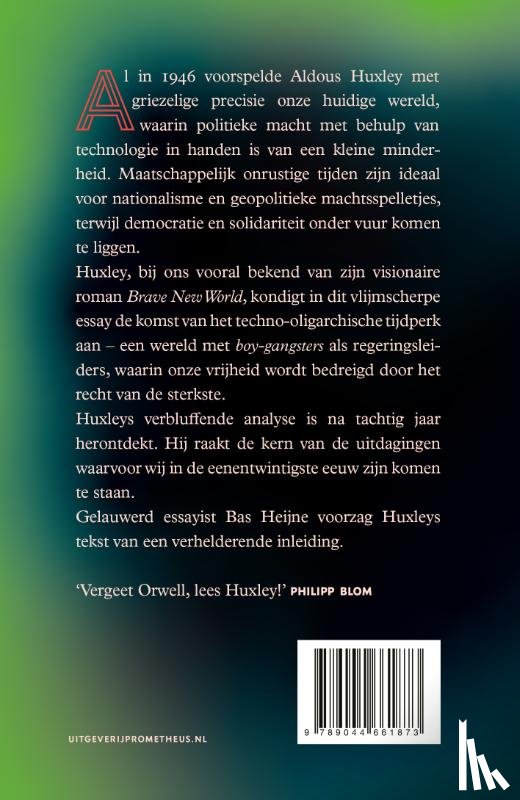 Huxley, Aldous, Heijne, Bas - De tijd van de oligarchen