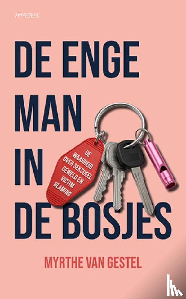 Gestel, Myrthe van - De enge man in de bosjes
