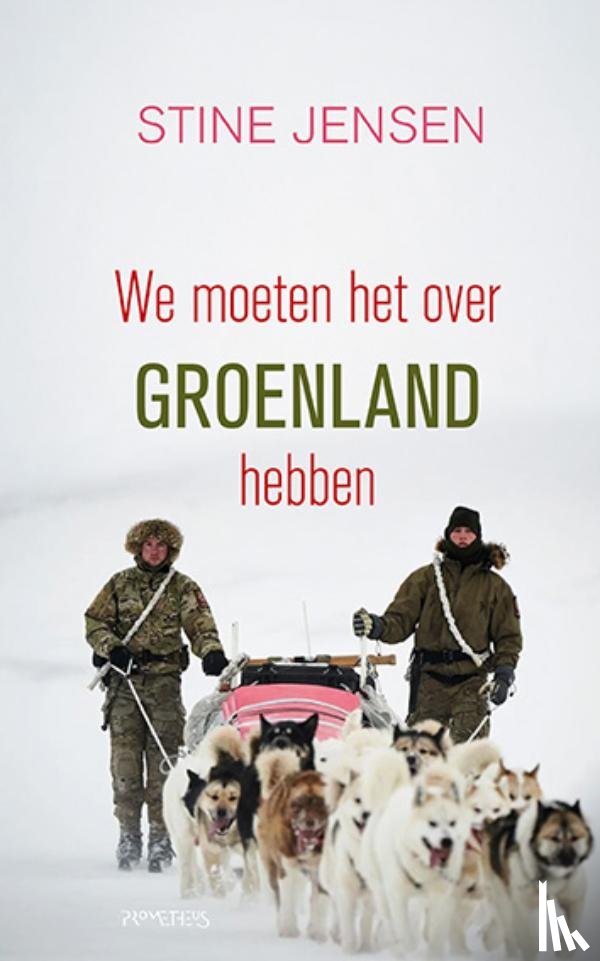 Jensen, Stine - We moeten het over Groenland hebben