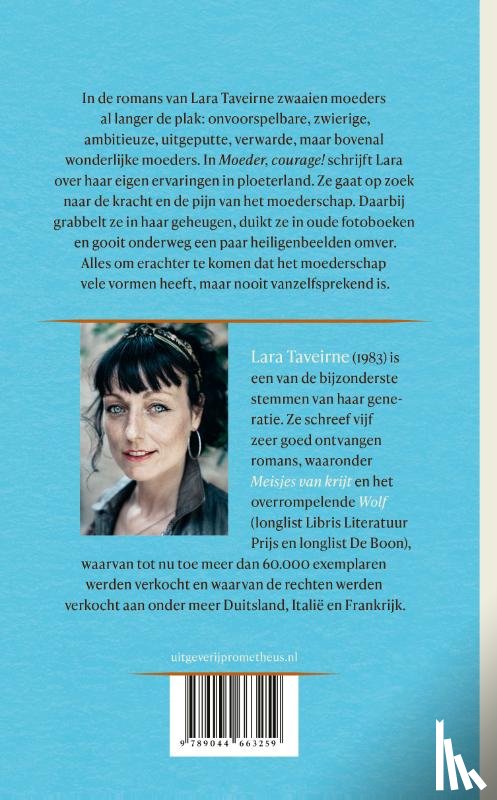 Taveirne, Lara - Moeder, courage!