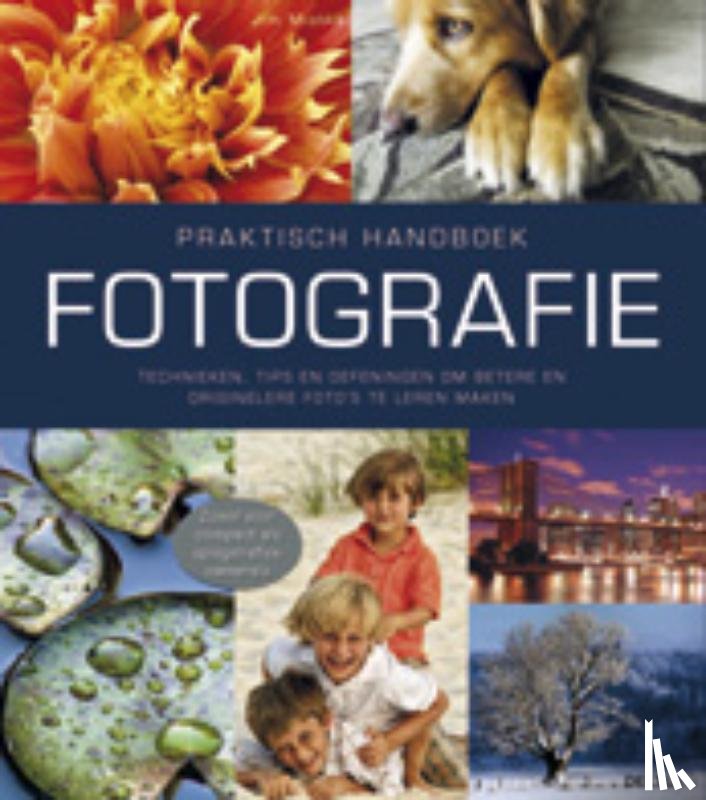 Miotke, Jim - Praktisch handboek Fotografie