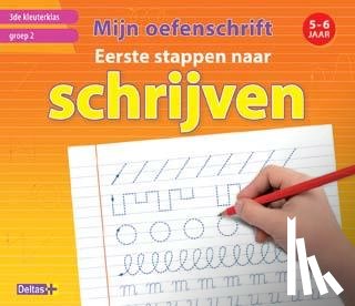 ZNU - Mijn oefenschrift Eerste stappen naar schrijven (5-6 j.) 3de kleuterklas groep 2