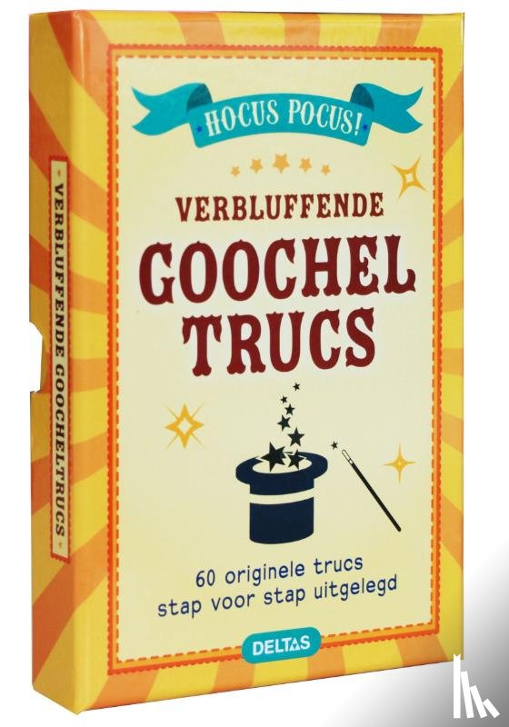  - Verbluffende goocheltrucs - 60 originele trucs stap voor stap uitgelegd