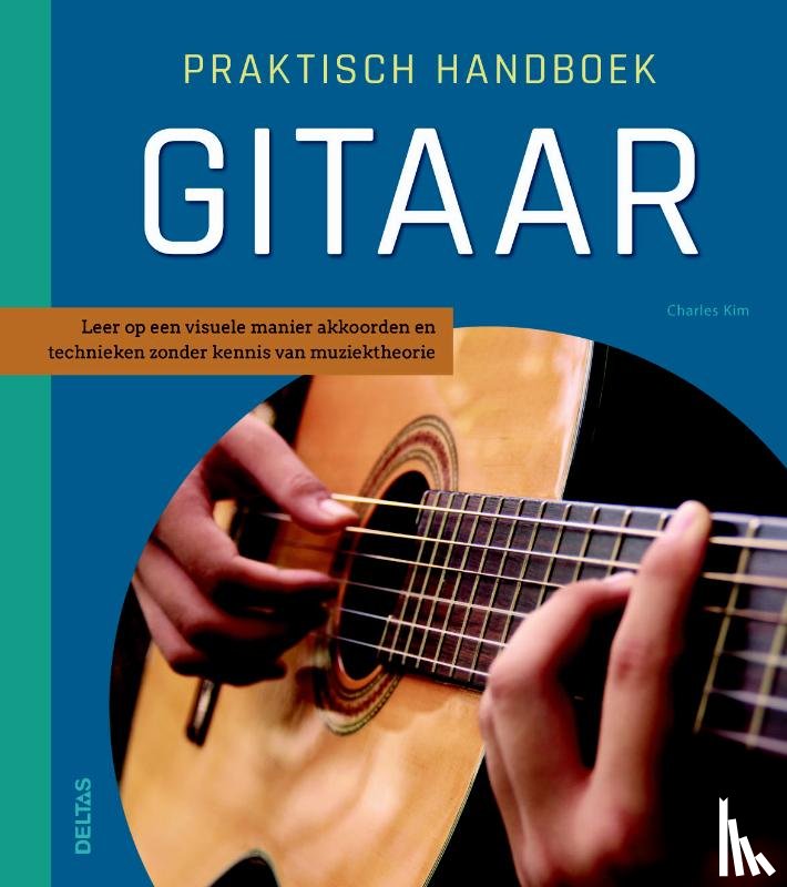 Kim, Charles - Praktisch handboek gitaar