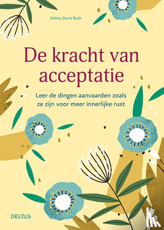 Davis Busch, Ashley - De kracht van acceptatie