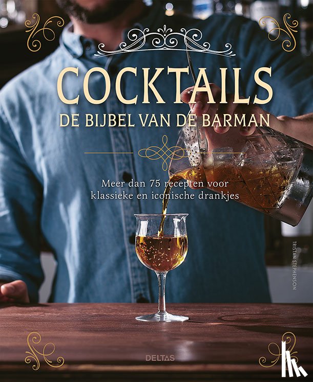 Stephenson, Tristan - Cocktails - De bijbel van de barman