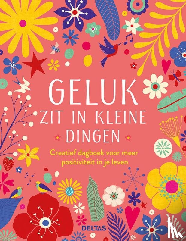 BJEZANCEVIC, ANA - Creatief dagboek - Geluk zit in kleine dingen