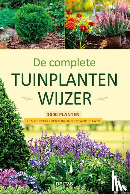  - De complete tuinplantenwijzer