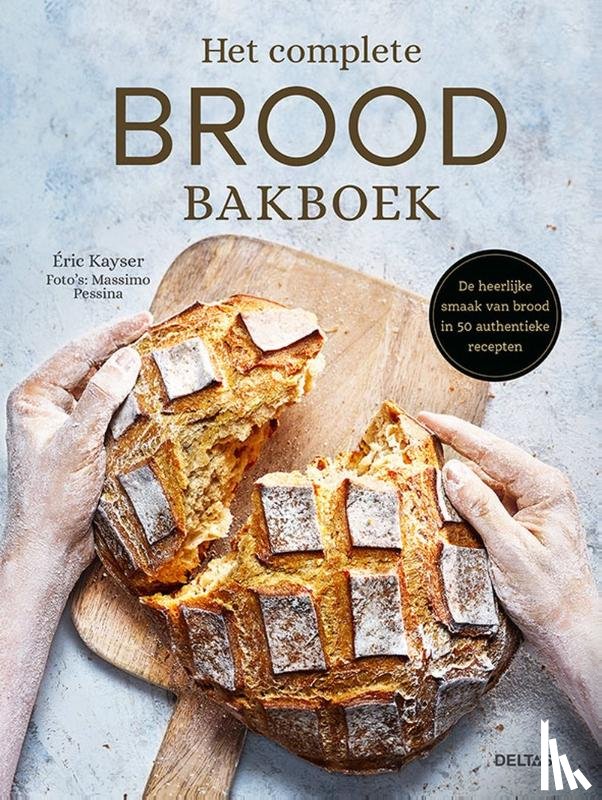 Kayser, Eric - Het complete brood bakboek